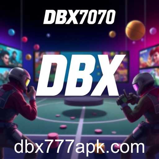 Rising Popularity of DBX777 APK in Gaming Circles